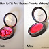 great-way-to-fix-any-broken-powder-makeup-3