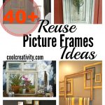 40+ Creative Reuse Old Picture Frames Into Home Decor Ideas