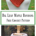 Big Leaf Maple Bandana Cowl Free Crochet Pattern