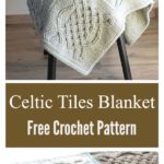 Celtic Tiles Blanket Free Crochet Pattern