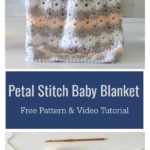 Petal Stitch Baby Blanket Free Crochet Pattern and Video Tutorial