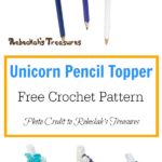Unicorn Pencil Topper Free Crochet Pattern