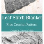 Leaf Stitch Baby Blanket Free Crochet Pattern