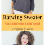 Batwing Sweater Free Crochet Pattern and Video Tutorial