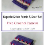 Cupcake Stitch Beanie and Scarf Set Free Crochet Pattern