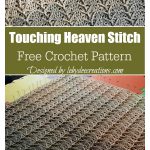 Touching Heaven Stitch Free Crochet Pattern